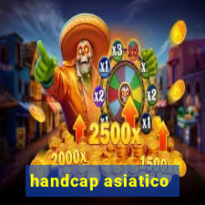 handcap asiatico -1.5